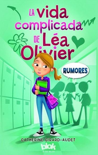 VIDA COMPLICADA DE LÉA OLIVIE, LA. RUMORES | 9788416075638 | GIRARD-AUDET, CATHERINE | Llibreria La Gralla | Librería online de Granollers