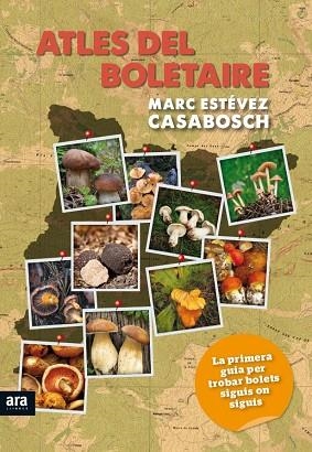 ATLES DEL BOLETAIRE | 9788494279997 | ESTÉVEZ CASABOSCH, MARC | Llibreria La Gralla | Llibreria online de Granollers