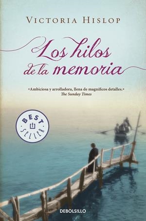HILOS DE LA MEMORIA, LOS (BOLSILLO) | 9788490627365 | HISLOP, VICTORIA | Llibreria La Gralla | Librería online de Granollers