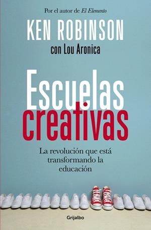 ESCUELAS CREATIVAS | 9788425353222 | ROBINSON, SIR KEN | Llibreria La Gralla | Librería online de Granollers