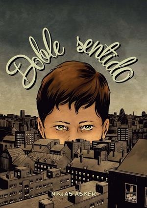 DOBLE SENTIDO | 9788494316296 | ASKER, NIKLAS | Llibreria La Gralla | Librería online de Granollers
