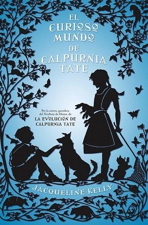 CURIOSO MUNDO DE CALPURNIA TATE, EL | 9788499186368 | KELLY, JACQUELLINE | Llibreria La Gralla | Librería online de Granollers
