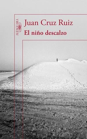 NIÑO DESCALZO, EL | 9788420409115 | CRUZ, JUAN | Llibreria La Gralla | Llibreria online de Granollers