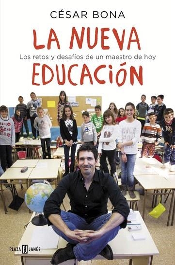 NUEVA EDUCACIÓN, LA | 9788401015700 | BONA, CÉSAR | Llibreria La Gralla | Llibreria online de Granollers