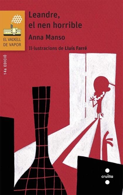 LEANDRE EL NEN HORRIBLE (VV TARONJA) | 9788466139762 | MANSO, ANNA | Llibreria La Gralla | Librería online de Granollers