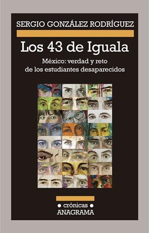 43 DE IGUALA, LOS | 9788433926098 | GONZÁLEZ RODRÍGUEZ, SERGIO | Llibreria La Gralla | Librería online de Granollers