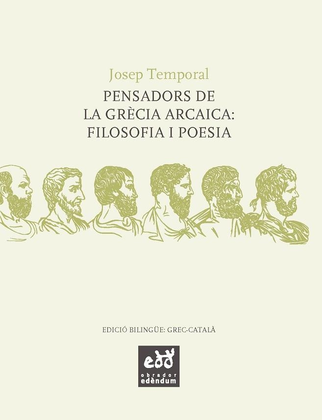 PENSADORS DE LA GRÈCIA ARCAICA | 9788494315831 | TEMPORAL, JOSEP | Llibreria La Gralla | Llibreria online de Granollers