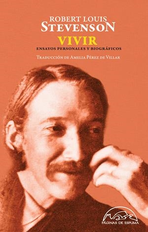 VIVIR. ENSAYOS PERSONALES Y BIOGRÁFICOS | 9788483931899 | STEVENSON, ROBERT LOUIS | Llibreria La Gralla | Librería online de Granollers