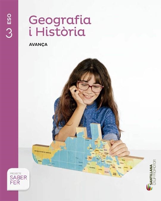GEOGRAFIA I HISTORIA AVANÇA 3 SECUNDARIA SABER FER | 9788490472132 | VARIOS AUTORES | Llibreria La Gralla | Librería online de Granollers