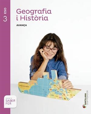 GEOGRAFIA I HISTORIA AVANÇA 3 SECUNDARIA SABER FER | 9788490472132 | VARIOS AUTORES | Llibreria La Gralla | Librería online de Granollers