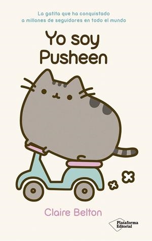 YO SOY PUSHEEN | 9788416429516 | BELTON, CLAIRE | Llibreria La Gralla | Llibreria online de Granollers