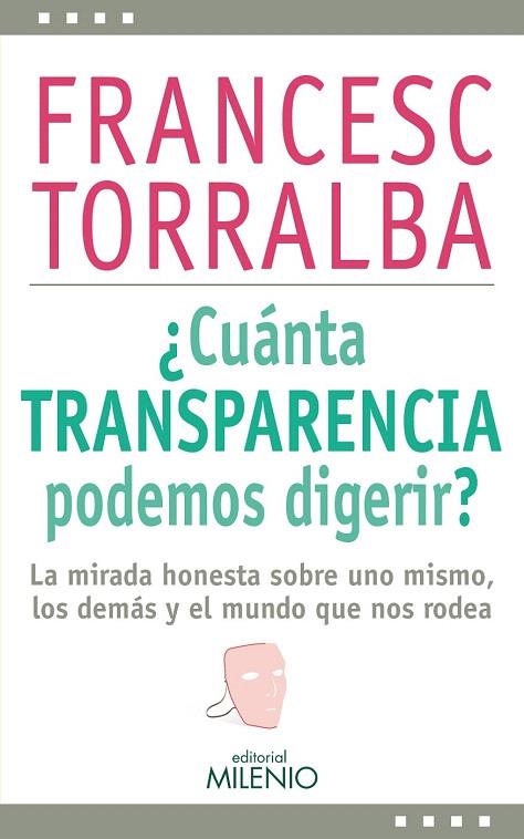 CUÁNTA TRANSPARENCIA PODEMOS DIGERIR? | 9788497436915 | TORRALBA ROSELLÓ, FRANCESC | Llibreria La Gralla | Llibreria online de Granollers