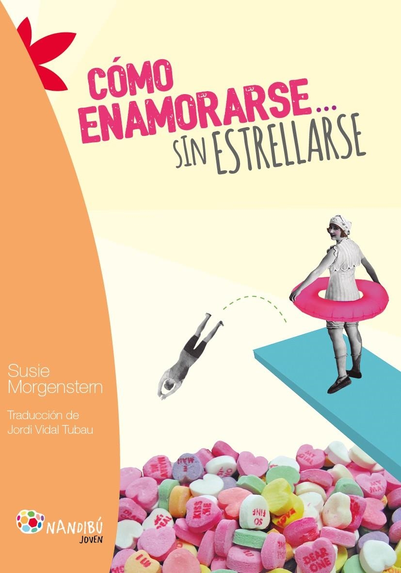 CÓMO ENAMORARSE... SIN ESTRELLARSE | 9788497436908 | MORGENSTERN, SUSIE | Llibreria La Gralla | Librería online de Granollers