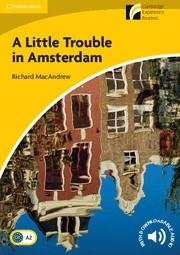 A LITTLE TROUBLE IN AMSTERDAM | 9788483235195 | MACANDREW, RICHARD | Llibreria La Gralla | Librería online de Granollers