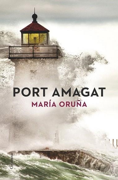 PORT AMAGAT | 9788466419840 | ORUÑA, MARÍA | Llibreria La Gralla | Librería online de Granollers