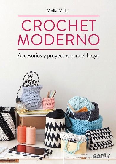 CROCHET MODERNO | 9788425228582 | MILLS, MOLLA | Llibreria La Gralla | Librería online de Granollers