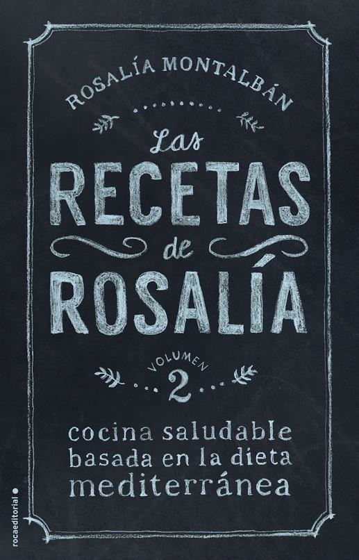 RECETAS DE ROSALÍA VOL. II, LAS | 9788499189468 | MONTALBÁN, ROSALÍA | Llibreria La Gralla | Llibreria online de Granollers