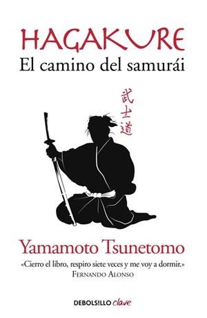 HAGAKURE. EL CAMINO DEL SAMURÁI (BOLSILLLO) | 9788490629154 | TSUNETOMO, YAMAMOTO | Llibreria La Gralla | Librería online de Granollers