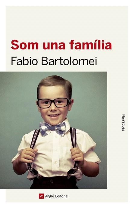 SOM UNA FAMÍLIA | 9788416139637 | BARTOLOMEI, FABIO | Llibreria La Gralla | Llibreria online de Granollers