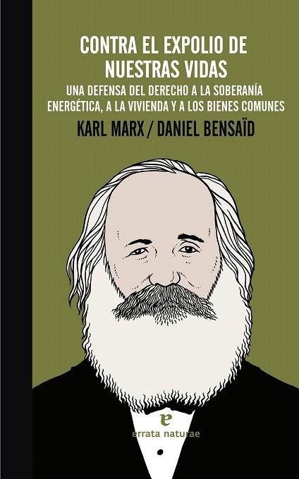 CONTRA EL EXPOLIO DE NUESTRAS VIDAS | 9788415217992 | MARX, KARL/BENSAÏD, DANIEL | Llibreria La Gralla | Librería online de Granollers