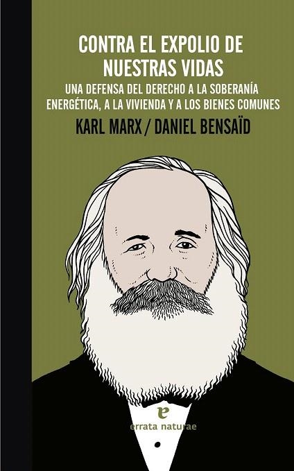 CONTRA EL EXPOLIO DE NUESTRAS VIDAS | 9788415217992 | MARX, KARL/BENSAÏD, DANIEL | Llibreria La Gralla | Llibreria online de Granollers