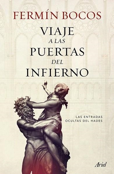 VIAJE A LAS PUERTAS DEL INFIERNO | 9788434422704 | BOCOS, FERMÍN | Llibreria La Gralla | Llibreria online de Granollers