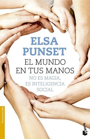 MUNDO EN TUS MANOS, EL (BOLSILLO) | 9788423349722 | PUNSET, ELSA | Llibreria La Gralla | Llibreria online de Granollers
