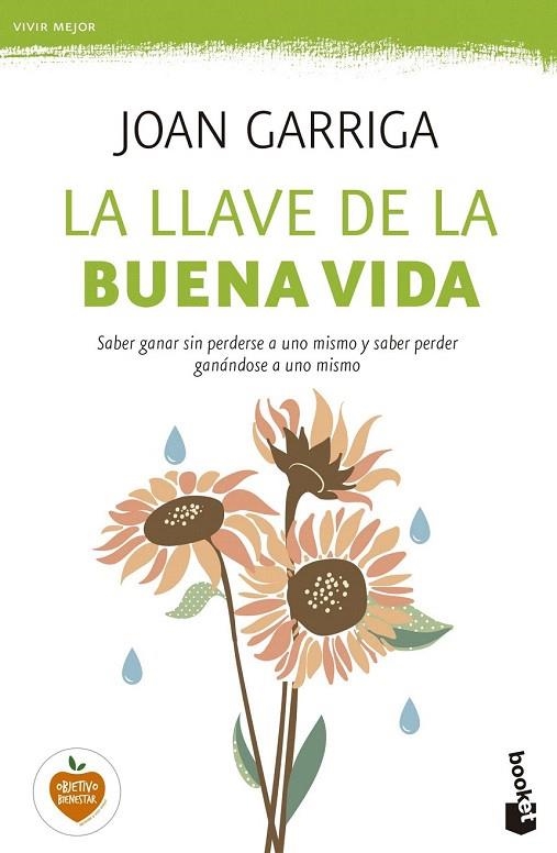 LLAVE DE LA BUENA VIDA, LA (BOLSILLO) | 9788423349739 | GARRIGA, JOAN | Llibreria La Gralla | Llibreria online de Granollers