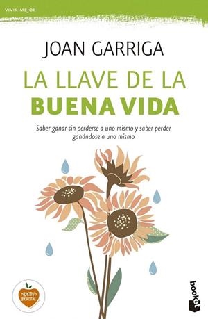 LLAVE DE LA BUENA VIDA, LA (BOLSILLO) | 9788423349739 | GARRIGA, JOAN | Llibreria La Gralla | Librería online de Granollers