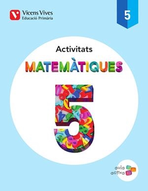 MATEMATIQUES 5 ACTIVITATS | 9788468214733 | Llibreria La Gralla | Llibreria online de Granollers