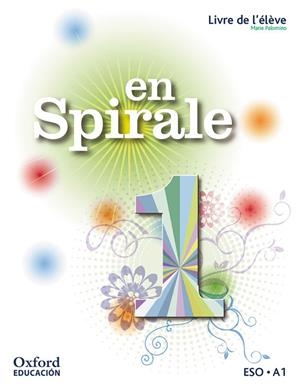 EN SPIRALE 1 LIVRE L'ELEVE | 9788467397628 | Llibreria La Gralla | Librería online de Granollers
