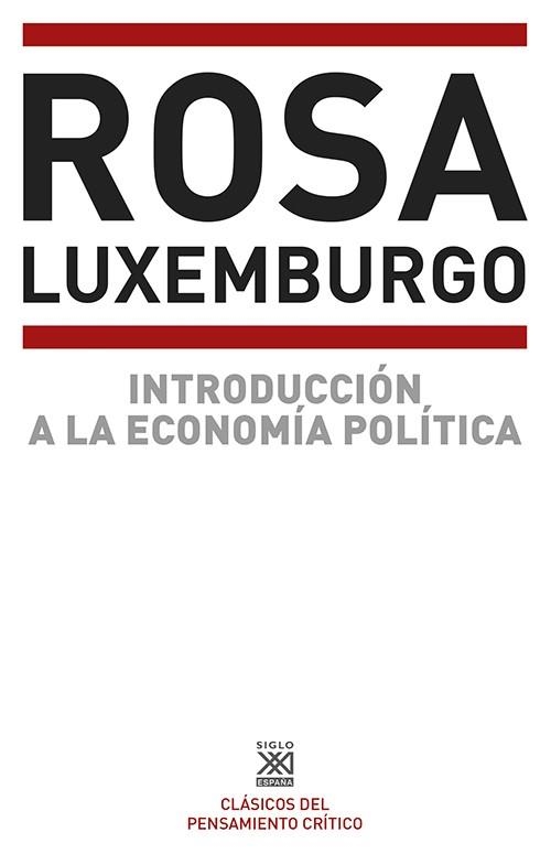 INTRODUCCIÓN A LA ECONOMÍA POLÍTICA | 9788432301292 | LUXEMBURG, ROSA | Llibreria La Gralla | Librería online de Granollers