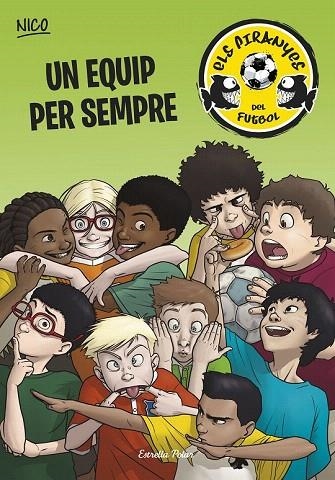 EQUIP PER SEMPRE, UN | 9788490579770 | PÉREZ LLADÓ, ADELA | Llibreria La Gralla | Librería online de Granollers