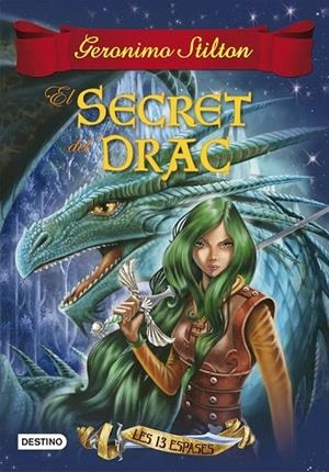 SECRET DEL DRAC, EL | 9788490579749 | GERONIMO STILTON | Llibreria La Gralla | Librería online de Granollers
