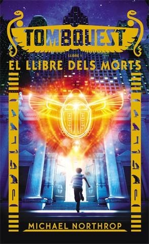 TOMBQUEST 1. EL LLIBRE DELS MORTS | 9788424656409 | NORTHROP, MICHAEL | Llibreria La Gralla | Llibreria online de Granollers