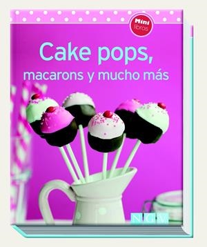 CAKE POPS, MACARONS Y MUCHO MÁS | 9783625005636 | VV.AA. | Llibreria La Gralla | Llibreria online de Granollers