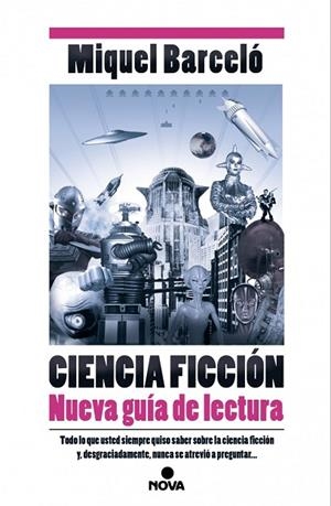 CIENCIA FICCION. NUEVA GUIA (EDICIÓ AMPLIADA) | 9788466657358 | BARCELO, MIQUEL | Llibreria La Gralla | Llibreria online de Granollers