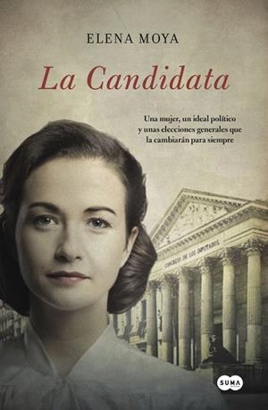 CANDIDATA, LA | 9788483658147 | MOYA, ELENA | Llibreria La Gralla | Librería online de Granollers
