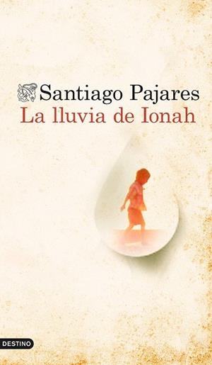 LLUVIA DE IONAH, LA | 9788423349760 | PAJARES, SANTIAGO | Llibreria La Gralla | Librería online de Granollers