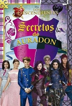 DESCENDIENTES, LOS. SECRETOS DE ÁURADON | 9788499516912 | DISNEY | Llibreria La Gralla | Llibreria online de Granollers