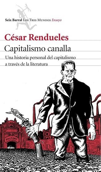 CAPITALISMO CANALLA | 9788432225079 | RENDUELES, CÉSAR | Llibreria La Gralla | Llibreria online de Granollers