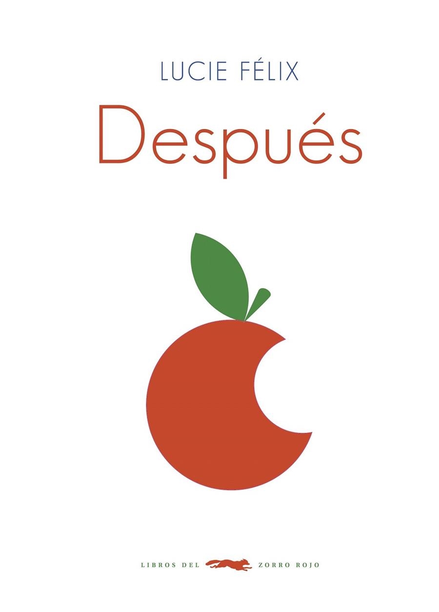 DESPUÉS | 9788494328466 | FÉLIX, LUCIE  | Llibreria La Gralla | Librería online de Granollers