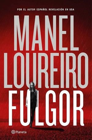 FULGOR | 9788408138334 | LOUREIRO, MANEL  | Llibreria La Gralla | Librería online de Granollers