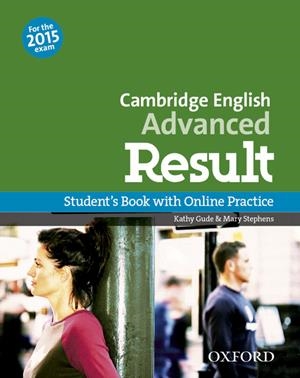 CAMBRIDGE ENGLISH ADVANCED RESULT STUDENT'S BOOK WITH ONLINE PRACTICE PACK | 9780194512497 | Llibreria La Gralla | Librería online de Granollers