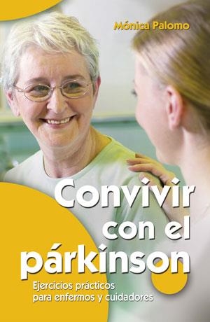CONVIVIR CON EL PARKINSON | 9788490232866 | PALOMO, MONICA | Llibreria La Gralla | Llibreria online de Granollers