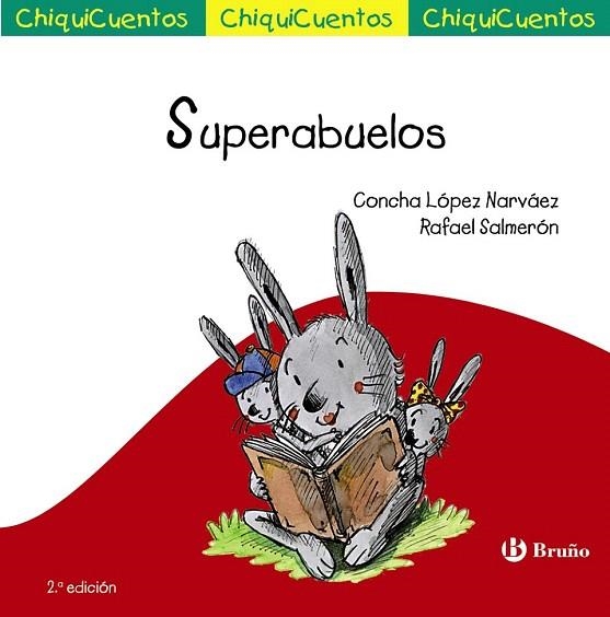SUPERABUELOS | 9788469604199 | LÓPEZ NARVÁEZ, CONCHA/SALMERÓN LÓPEZ, RAFAEL | Llibreria La Gralla | Librería online de Granollers