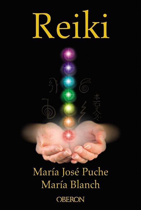 REIKI | 9788441537613 | BLANCH MATUTE, MARÍA/PUCHE GARCÍA, MARÍA JOSÉ | Llibreria La Gralla | Llibreria online de Granollers