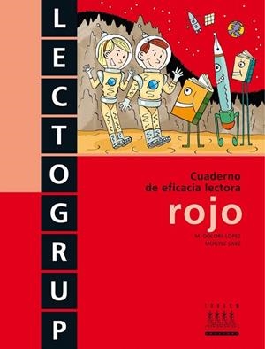 LECTOGRUP ROJO | 9788415554905 | LÓPEZ GUTIERREZ, M. DOLORS/SABÉ POU, MONTSE | Llibreria La Gralla | Librería online de Granollers
