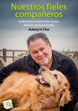 NUESTROS FIELES COMPAÑEROS | 9788494185298 | FINE, AUBREY H | Llibreria La Gralla | Librería online de Granollers