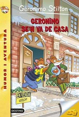 GERONIMO SE'N VA DE CASA | 9788490579848 | GERONIMO STILTON | Llibreria La Gralla | Librería online de Granollers